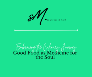 Good Food as Medicine for the Soul