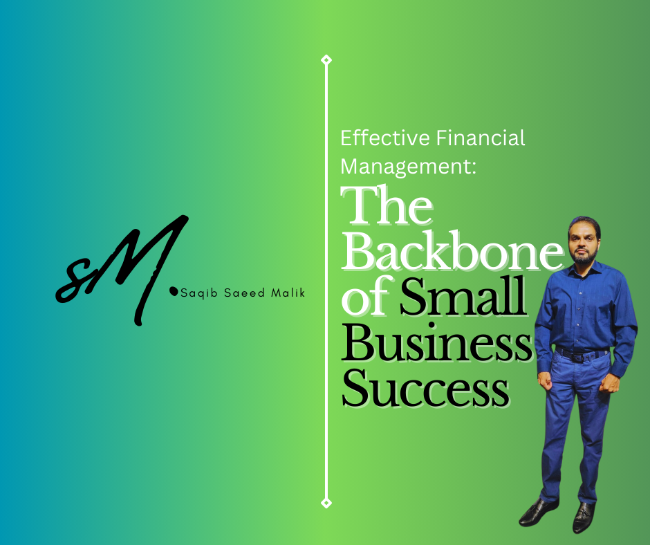 Effective Financial Management: The Backbone of Small Business Success
