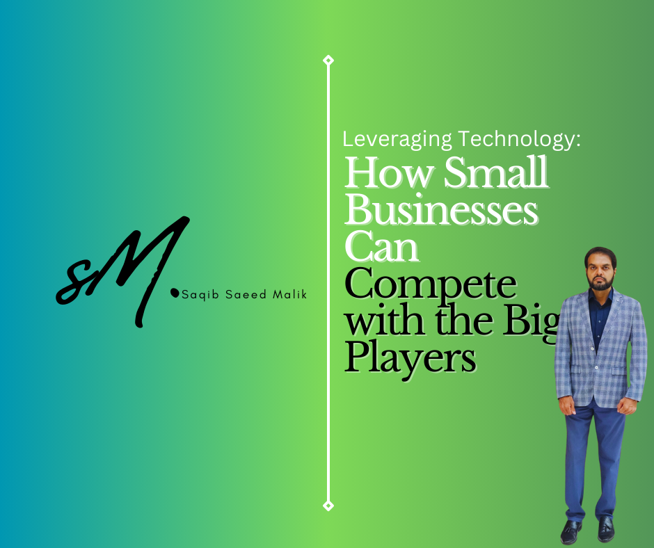 Leveraging Technology: How Small Businesses Can Compete with the Big Players