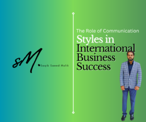 The Role of Communication Styles in International Business Success