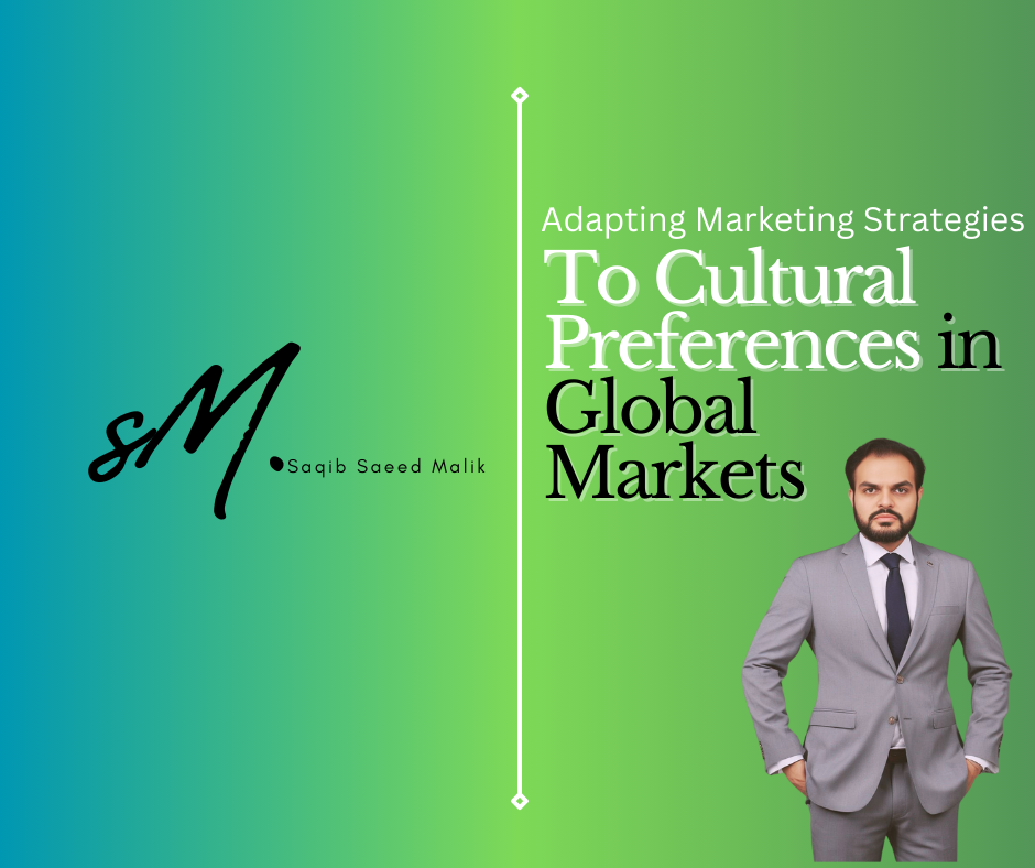 Adapting Marketing Strategies to Cultural Preferences in Global Markets