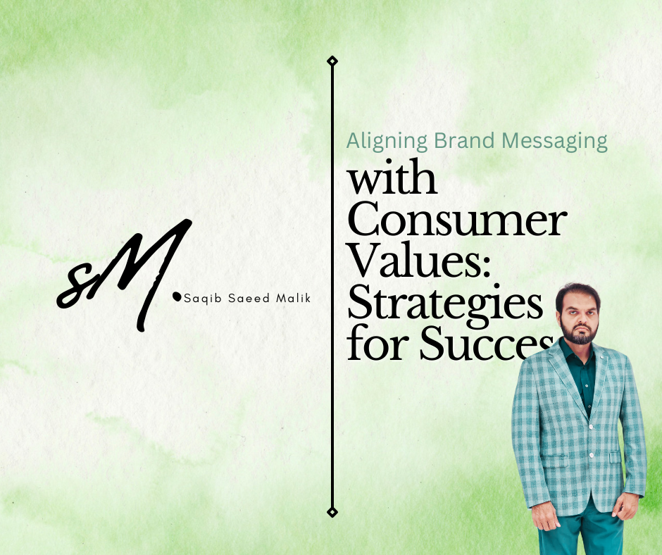 Aligning Brand Messaging with Consumer Values: Strategies for Success