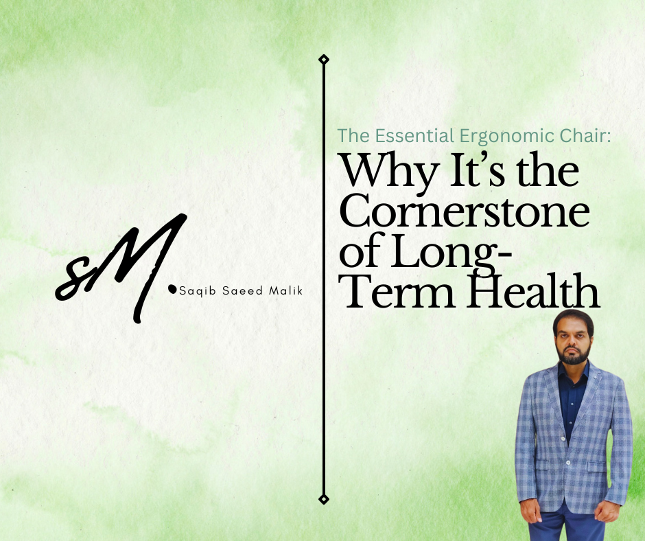 The Essential Ergonomic Chair: Why It’s the Cornerstone of Long-Term Health