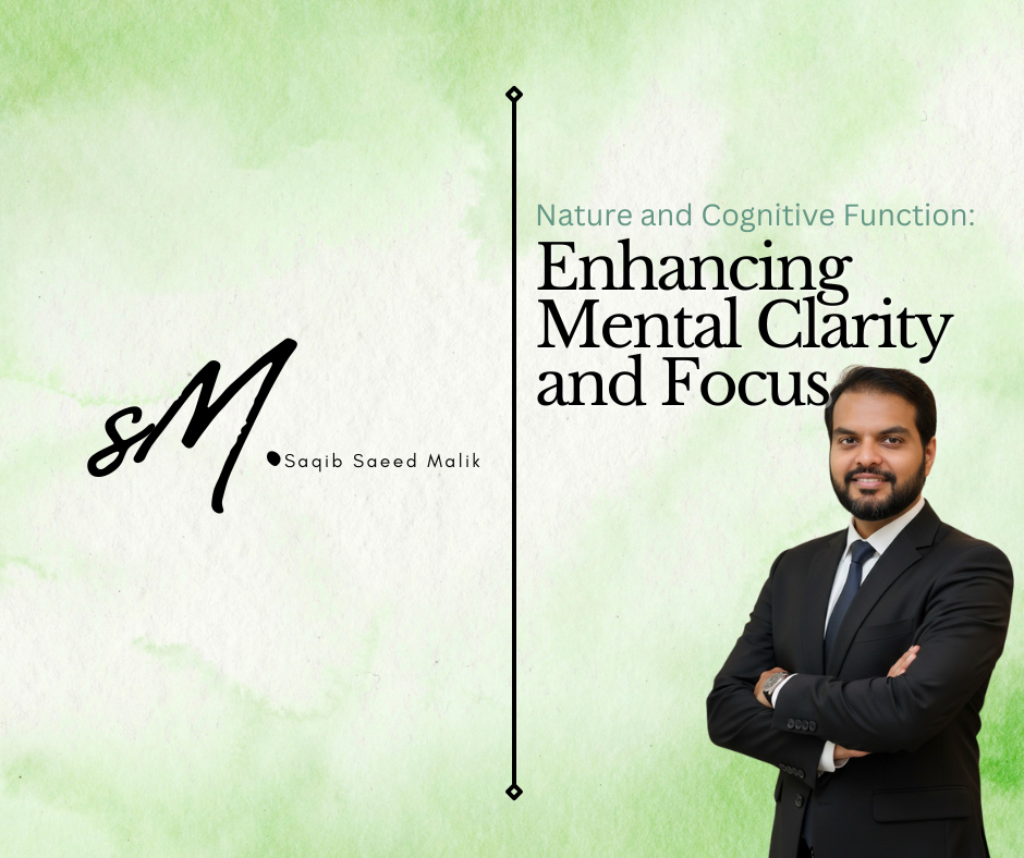 Nature and Cognitive Function: Enhancing Mental Clarity and Focus