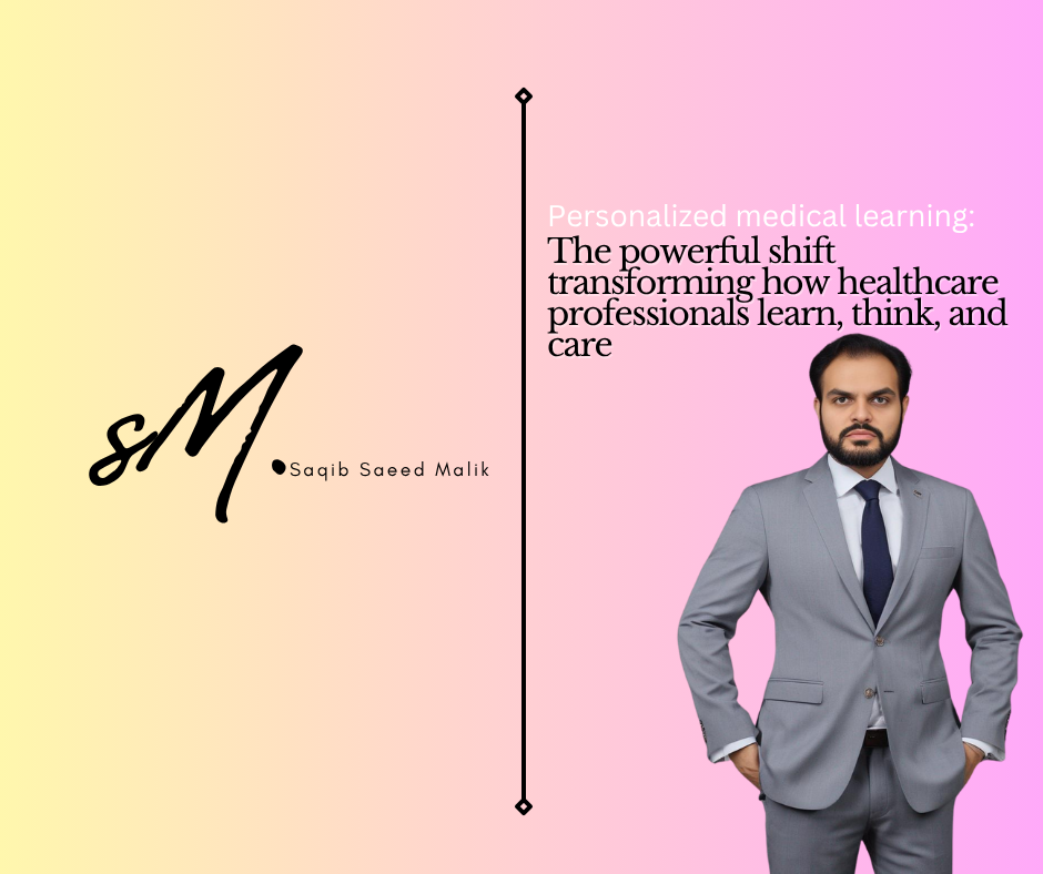 Personalized medical learning: the powerful shift transforming how healthcare professionals learn, think, and care