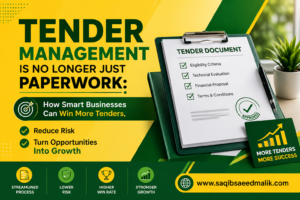 Tender Management Is No Longer Just Paperwork How Smart Businesses Can Win More Tenders, Reduce Risk, and Turn Opportunities Into Growth