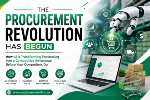 The Procurement Revolution Has Begun How AI Is Transforming Purchasing Into a Competitive Advantage Before Your Competitors Do