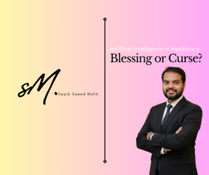 Artificial Intelligence in Healthcare: Blessing or Curse?